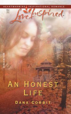 An Honest Life (Love Inspired) 0373872437 Book Cover