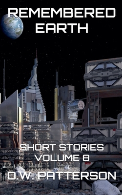 Remembered Earth Short Stories: Vol. 8            Book Cover