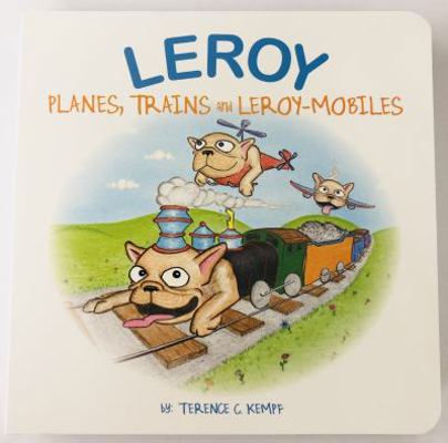 Board book Planes, Trains and LEROY-Mobiles Book