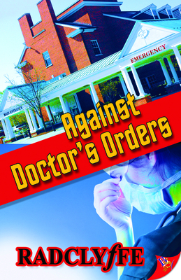 Against Doctor's Orders 1626392110 Book Cover