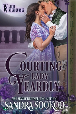 Courting Lady Yeardly 1958098736 Book Cover