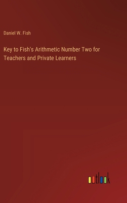 Key to Fish's Arithmetic Number Two for Teacher... 3385359902 Book Cover