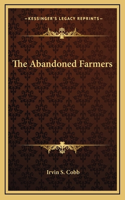 The Abandoned Farmers 1163352845 Book Cover