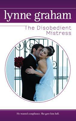 The Disobedient Mistress 0373198795 Book Cover