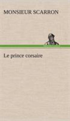 Le prince corsaire [French] 3849137201 Book Cover