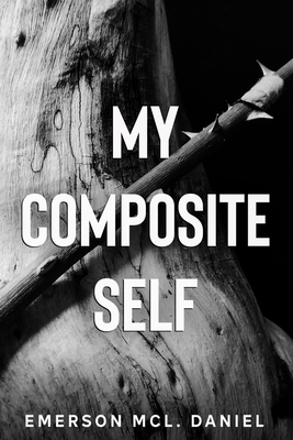 My Composite Self 1913905020 Book Cover