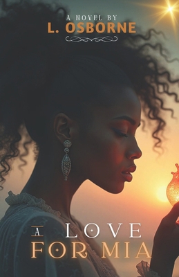 A Love For Mia B0DMZVCRJT Book Cover
