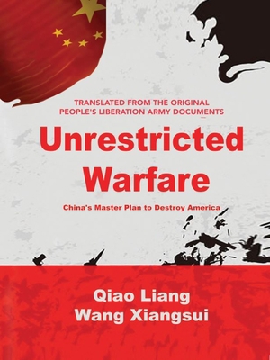 Unrestricted Warfare: China's Master Plan to De... 4884557107 Book Cover
