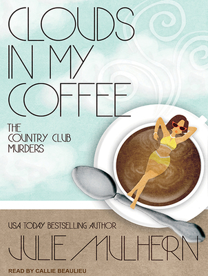 Clouds in My Coffee 1515910784 Book Cover