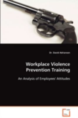 Workplace Violence Prevention Training 3639085221 Book Cover