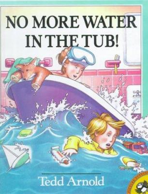 No More Water in the Tub! 0613119207 Book Cover