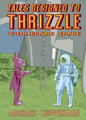 Tales Designed to Thrizzle, Volume 1 1606997645 Book Cover