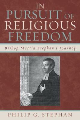In Pursuit of Religious Freedom: Bishop Martin ... 0739124420 Book Cover