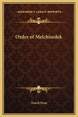 Order of Melchisedek 1169245447 Book Cover