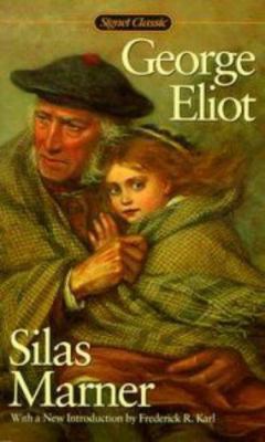 Silas Marner 0451527216 Book Cover