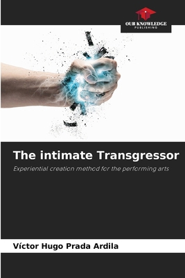 The intimate Transgressor 6209092012 Book Cover