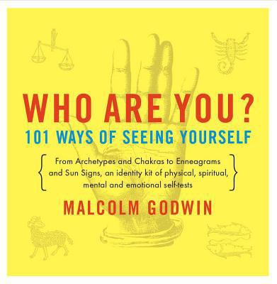 Who Are You?: 101 Ways of Seeing Yourself 0140196099 Book Cover