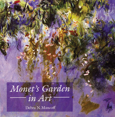 Monet's Garden in Art 0711223718 Book Cover