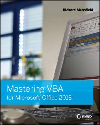 Mastering VBA for Microsoft Office 2013 1118695127 Book Cover