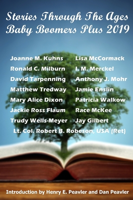 Stories Through The Ages Baby Boomers Plus 2019 0965711382 Book Cover