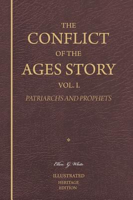 The Conflict of the Ages Story, Vol. I.: Adam a... 1470192918 Book Cover