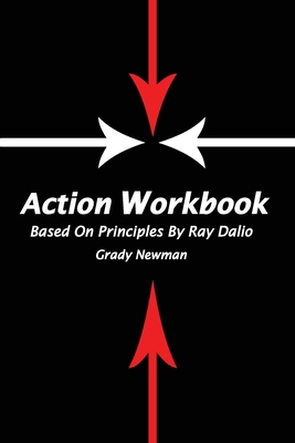Action Workbook Based On Principles By Ray Dalio 1642046272 Book Cover