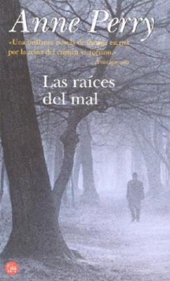 Las Raices del Mal = The Twisted Root [Spanish] 8466308830 Book Cover