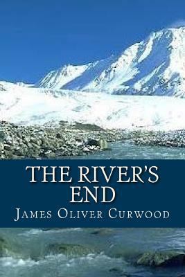 The Rivers End 1537243764 Book Cover