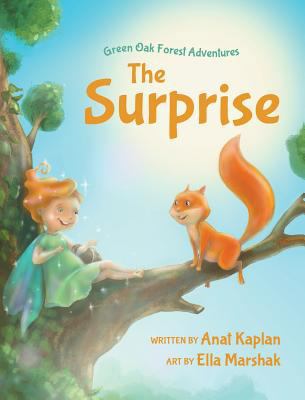 Green-Oak Forest Adventures: The Surprise 1773708562 Book Cover