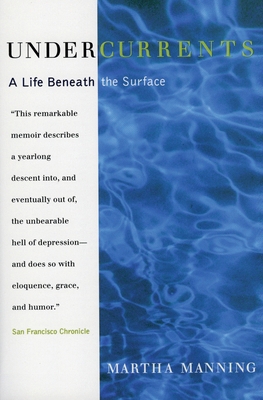 Undercurrents: A Therapist's Reckoning with Dep... 006251184X Book Cover