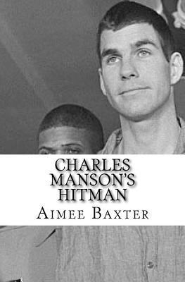 Paperback Charles Manson's Hitman Book