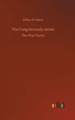 The Craig Kennedy Series 373266760X Book Cover