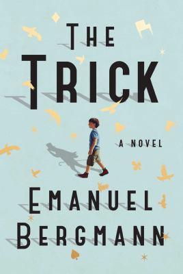 The Trick: A Novel 1501155822 Book Cover