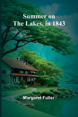 Summer on the Lakes, in 1843 936473632X Book Cover