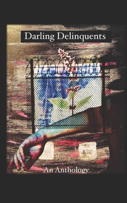 Darling Delinquents: An Anthology B09T326DSS Book Cover
