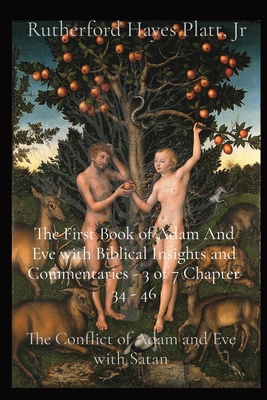 The First Book of Adam And Eve with Biblical In... [Large Print] 1088176739 Book Cover