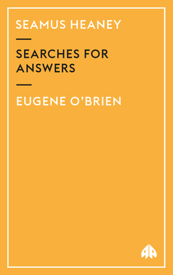 Seamus Heaney: Searches for Answers 0745317340 Book Cover