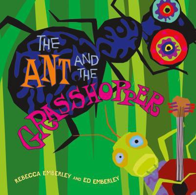 The Ant and the Grasshopper 1596434937 Book Cover