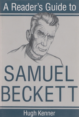 A Reader's Guide to Samuel Beckett 081560386X Book Cover