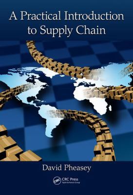 A Practical Introduction to Supply Chain 1498748945 Book Cover
