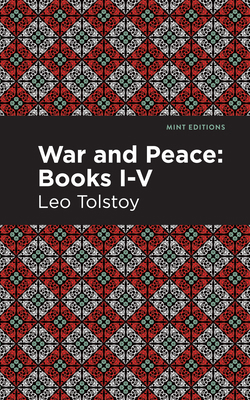 War and Peace Books I - V 151313440X Book Cover