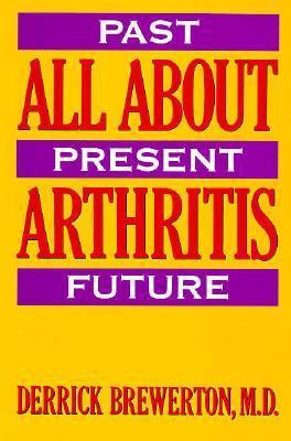 All About Arthritis 0674016157 Book Cover