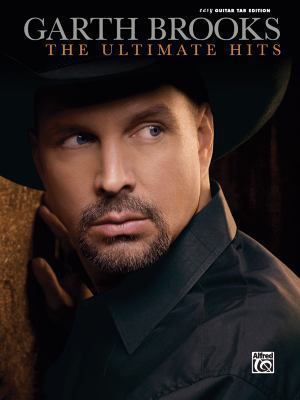 Garth Brooks -- The Ultimate Hits: Easy Guitar ... 0739049518 Book Cover