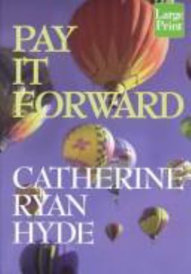 Pay It Forward [Large Print] 1568959605 Book Cover