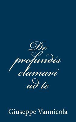 De profundis clamavi ad te [Italian] 1482324717 Book Cover