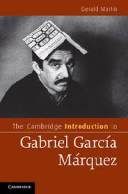 The Cambridge Introduction to Gabriel García Má... 0511843542 Book Cover