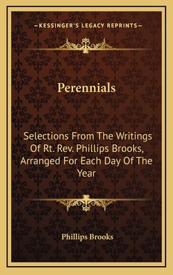 Perennials: Selections from the Writings of Rt.... 1163668958 Book Cover