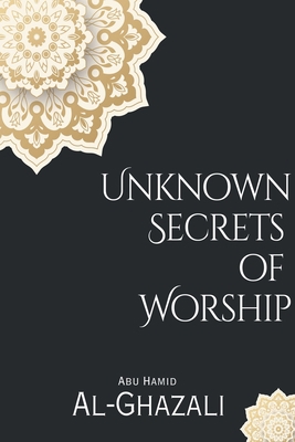 Unknown Secrets of Worship B0CJ4FRTDF Book Cover