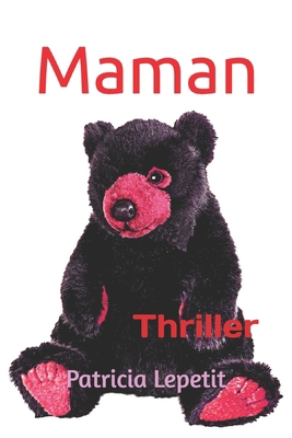 Maman [French] 1717859119 Book Cover