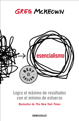 Esencialismo. Logra El Máximo de Resultados Con... [Spanish] 6073815662 Book Cover